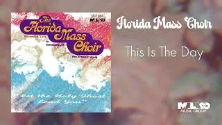 Thumbnail: The Florida Mass Choir - This Is The Day