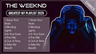Thumbnail: THE WEEKND Songs Playlist 2025 | The Best Of THE WEEKND | Greatest Hits Full Album 2025 (Lyrics)