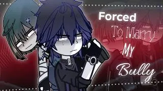 Thumbnail: Forced to Marry my BULLY (PART 2) {Enemies to Lovers }❤️‍🔥 Gacha Club Mini Movie | {GCMM}
