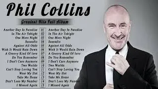 Thumbnail: Phil Collins Greatest Hits 🎶 | Best Songs Full Album