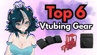 Thumbnail: Top 6 Favorite Vtubing Gear of 2026