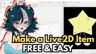 Thumbnail: How To Make A Free Live2D Item Asset | Beginner Friendly Art and Rig Tutorial