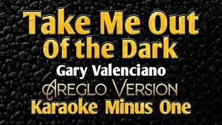 Thumbnail: Take Me Out Of The Dark - Gary Valenciano | Karaoke Minus One | Areglo Version