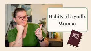 Thumbnail: How to Grow as a godly Woman | 5 Daily Habits for Christian Woman
