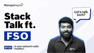Thumbnail: Episode 3: Why "Device Up" doesn't mean your network is healthy | Stalk Talk | ManageEngine FSO