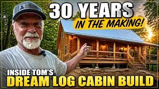 Thumbnail: Inside Tom's Dream Log Cabin Build — 30 Years in the Making