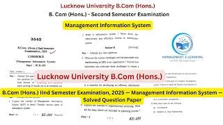 Thumbnail: Lucknow University B.Com ( Hons) Management Information System Question paper solution 2026 exam