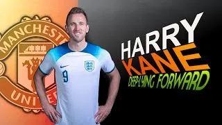 Thumbnail: Harry Kane ► Here's Why Ten Hag and Manchester United Wants Him