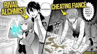 Thumbnail: Cheating Alchemy Fiancé Fired Her, Not Knowing SHE Was The One Making His Potions SSS-RANK | Manga