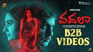 Thumbnail: Vadala Telugu Movie B2B Video Songs | Jagapathi Babu | Laya | Hrithika Srinivas | Akella V Krishna