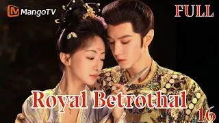 Thumbnail: 【FULL】EP16 Royal Betrothal 御廷谣 | Starring: Wu Jinyan、Chen Zheyuan | MangoTV English