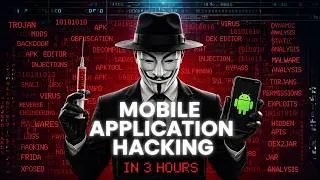 Thumbnail: Mobile Application Hacking Full Course in 3 Hours