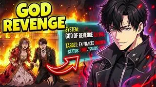 Thumbnail: My Fiancée Sold My Organs For Her Lover, So I Returned With A "GOD-TIER REVENGE" System.