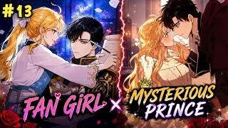 Thumbnail: A Cold Prince Uses Fangirl to Improve His Image But Falls for Her (13) Explained in Hindi