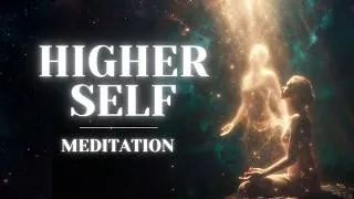 Thumbnail: Higher Self Meditation | The Version of You That Was Never Stressed (25 min)