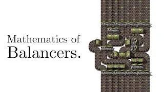 Thumbnail: Factorio - Mathematics of Balancers.