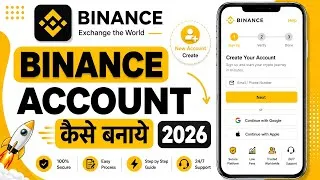 Thumbnail: Binance Account Kaise Banaye 2026 || How to Create Binance Account | Binance ID Kaise Banaye 