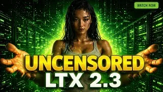 Thumbnail: UNRESTRICTED LTX2.3 !! Make Ai Videos and Images Without Restriction
