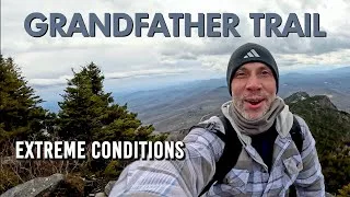 Thumbnail: Hiking the Grandfather Trail in Extreme Wind & Sleet (What to Expect)