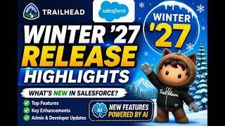 Thumbnail: 🚀 Salesforce Winter ’27 Release Highlights | Trailhead Salesforce 2026