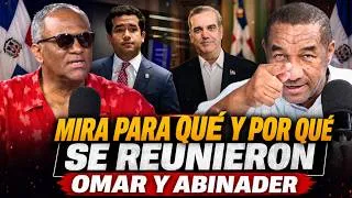 Thumbnail: ¡MIRA PARA QUÉ Y POR QUÉ SE REUNIERON OMAR Y ABINADER! FRANCISCO JAVIER Y LEONEL, ¡PRIMICIA!