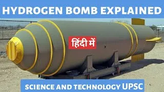 Thumbnail: Hydrogen Bomb: Complete Analysis for UPSC | Science, History & India's Nuclear Policy