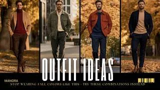 Thumbnail: Stop Wearing Fall Colors Like This — Try These Combinations Instead