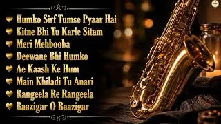 Thumbnail: 90s Romantic Bollywood Hits | Saxophone Instrumental | Humko Sirf Tumse Pyaar Hai, Meri Mehbooba 