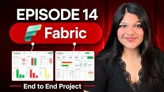 Thumbnail: Microsoft Fabric FULL PROJECT │ Ingest, Govern, Model, Secure an HR Dashboard in ONE Video │ EP 14