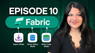 Thumbnail: Import vs DirectQuery vs DirectLake | The Power BI Connection Mode You Need to Know | EP 10