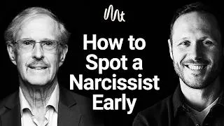 Thumbnail: How to Spot a Narcissist Before It's Too Late, with Bill Eddy