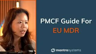 Thumbnail: What is PMCF? Post-Market Clinical Follow-Up Under EU MDR Explained