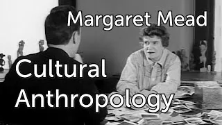 Thumbnail: Margaret Mead interview on Cultural Anthropology (1959)