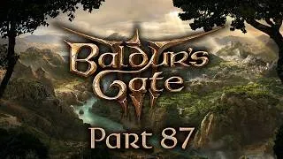 Thumbnail: Baldur's Gate 3 - Part 87 - Never Say Die