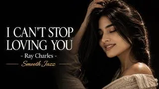 Thumbnail: I CAN’T STOP LOVING YOU - Ray Charles | Smooth Jazz Cover | Many Flavors