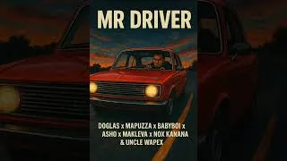 Thumbnail: Mapuzza X Asho TP(MR DRIVER)Ft_Doglas X Babyboi X Makleva X UncleWapex & Nox Kanana (OFFICIAL AUDIO)
