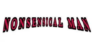 Thumbnail: NONSENSICAL MAN / Pre-Finish Trailer, 4/15/26