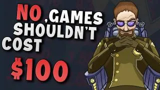 Thumbnail: No, Games Shouldn't Automatically Cost $100+