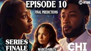 Thumbnail: THE CHI SEASON 8 EPISODE 10 FINAL PREDICTIONS!!! SERIES FINALE!!!