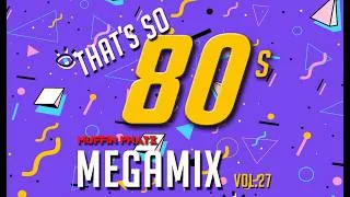 Thumbnail: THAT'S SO 80s MEGAMIX - VOL. 27