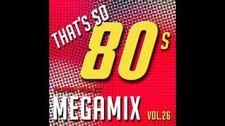 Thumbnail: THAT'S SO 80s MEGAMIX - VOL. 26