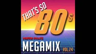 Thumbnail: THAT'S SO 80s MEGAMIX - VOL. 24