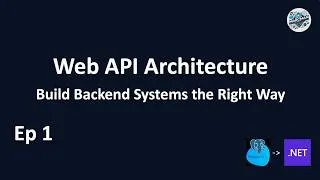 Thumbnail: .NET Web API Architecture Explained (Build Backend Systems the Right Way)