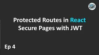 Thumbnail: Protected Routes in React (JWT Auth) | Secure Pages with React Router v6