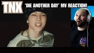 Thumbnail: TNX - 'Die Another Day' MV Reaction!