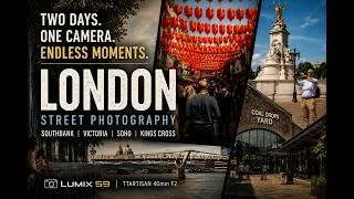 Thumbnail: 2 Days of Street Photography in London | Lumix S9 Cinematic Walk (South Bank, Soho & King's Cross)