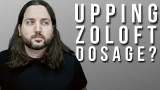 Thumbnail: Should You Increase? My Zoloft Dose Increase Experience