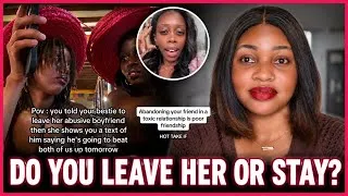 Thumbnail: Her Bestie’s Boyfriend Threatened To Beat Them Both And People Are Debating What She Owes Her