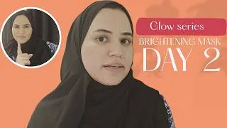 Thumbnail: Glow Series || BRIGHTENING FACE MASK Day 2 || Mariglamlab
