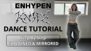 Thumbnail: ENHYPEN “Knife” DANCE TUTORIAL (explained + mirrored)